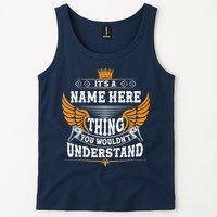 Personalize It's A Name Thing You Wouldn't Understand Custom Tank Top