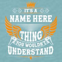 Personalize It's A Name Thing You Wouldn't Understand Custom Sueded Cloud Jersey T-Shirt