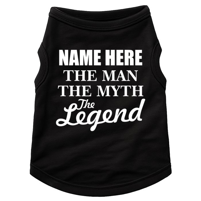 Personalize Name The Man Myth Legend Custom Doggie Tank