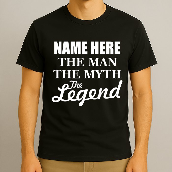 Personalize Name The Man Myth Legend Custom T-Shirt