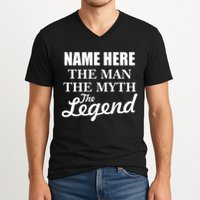 Personalize Name The Man Myth Legend Custom V-Neck T-Shirt