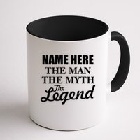 Personalize Name The Man Myth Legend Custom Mug