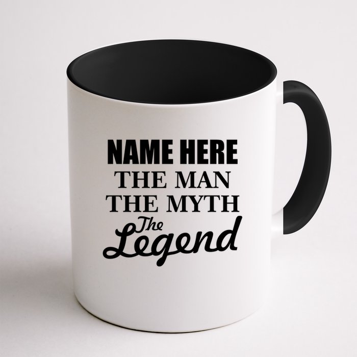 Personalize Name The Man Myth Legend Custom Mug