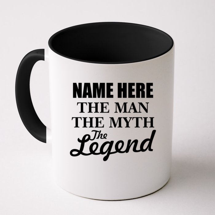 Personalize Name The Man Myth Legend Custom Mug