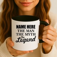 Personalize Name The Man Myth Legend Custom Mug