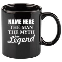 Personalize Name The Man Myth Legend Custom 11oz C Handle Ceramic Mug