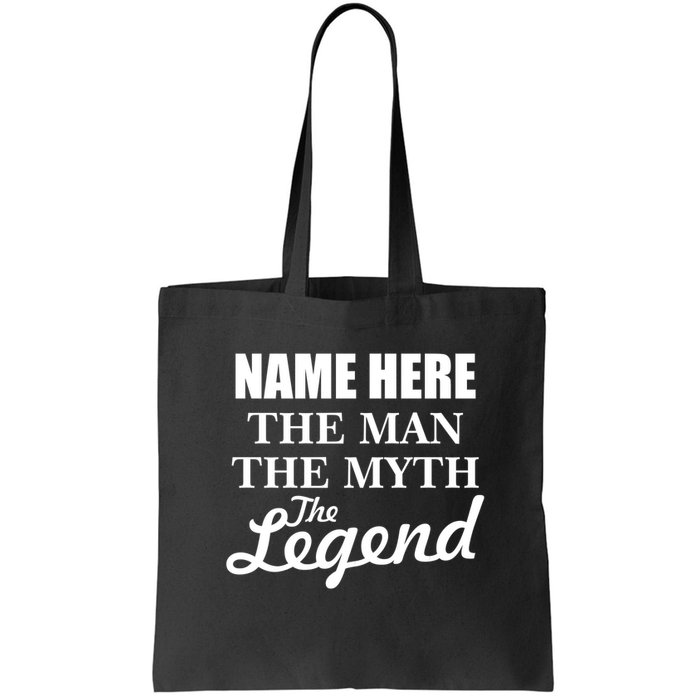 Personalize Name The Man Myth Legend Custom Bag
