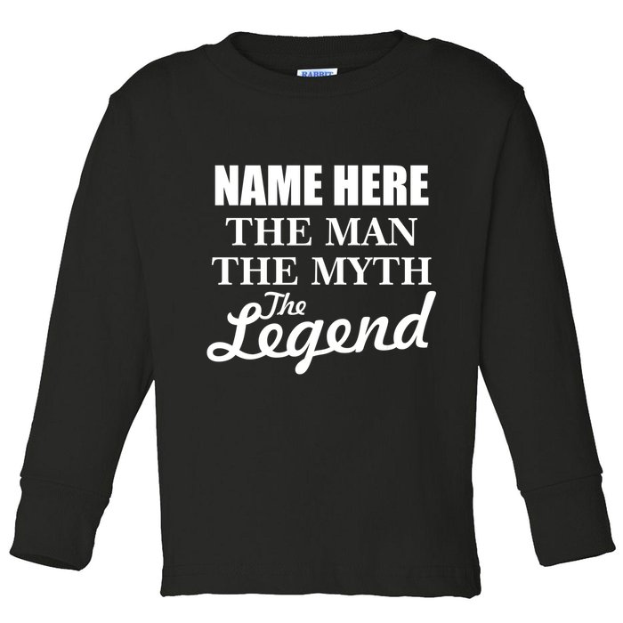 Personalize Name The Man Myth Legend Custom Toddler Long Sleeve Shirt