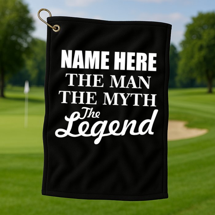 Personalize Name The Man Myth Legend Custom Golf Towel