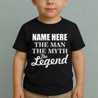 Personalize Name The Man Myth Legend Custom Toddler T-Shirt