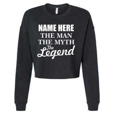 Personalize Name The Man Myth Legend Custom Cropped Pullover Crew