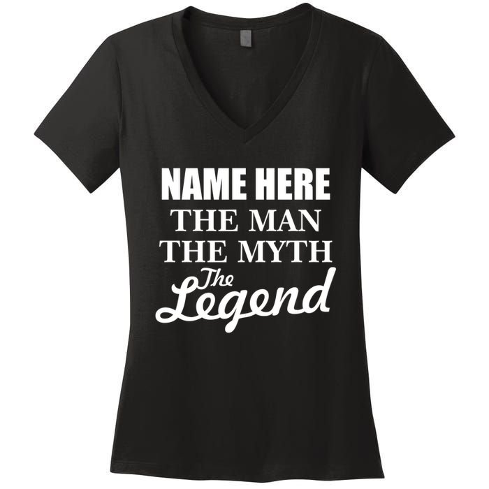 Personalize Name The Man Myth Legend Custom Women's V-Neck T-Shirt