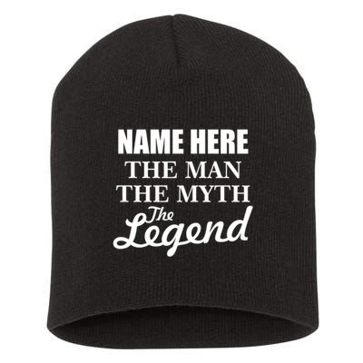 Personalize Name The Man Myth Legend Custom Short Acrylic Beanie