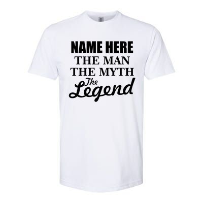 Personalize Name The Man Myth Legend Custom Softstyle® CVC T-Shirt