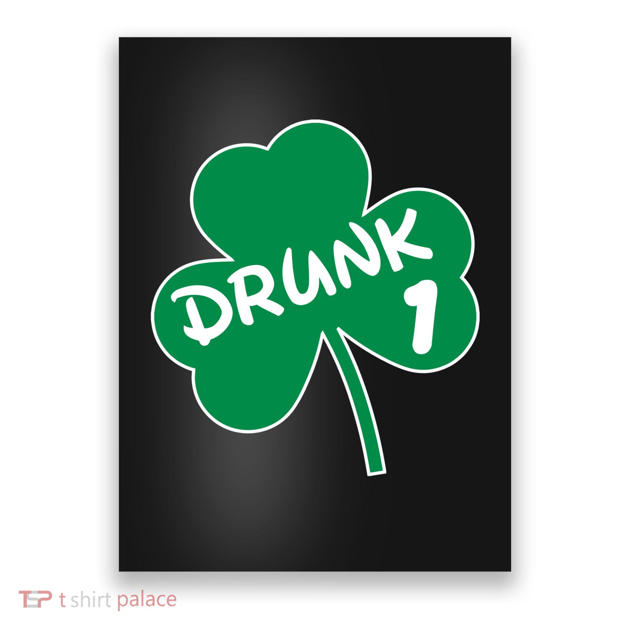 Personalize St Patricks Day Matching Custom Drunk Poster