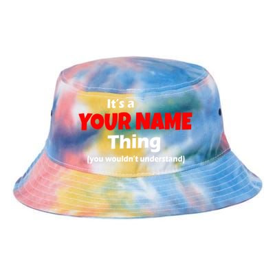 Personalized Funny You Wouldn't Understand Custom Name Tie Dye Newport Bucket Hat