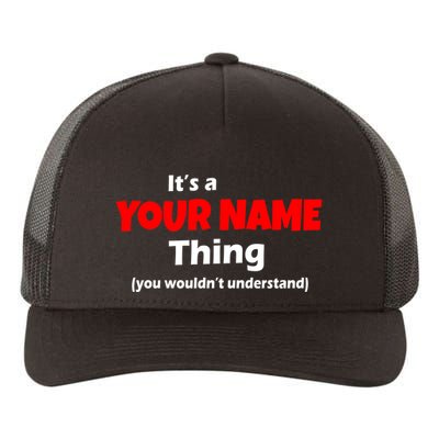 Personalized Funny You Wouldn't Understand Custom Name Yupoong Adult 5-Panel Trucker Hat