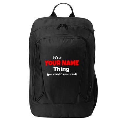 Personalized Funny You Wouldn't Understand Custom Name City Backpack