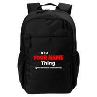 Personalized Funny You Wouldn't Understand Custom Name Daily Commute Backpack
