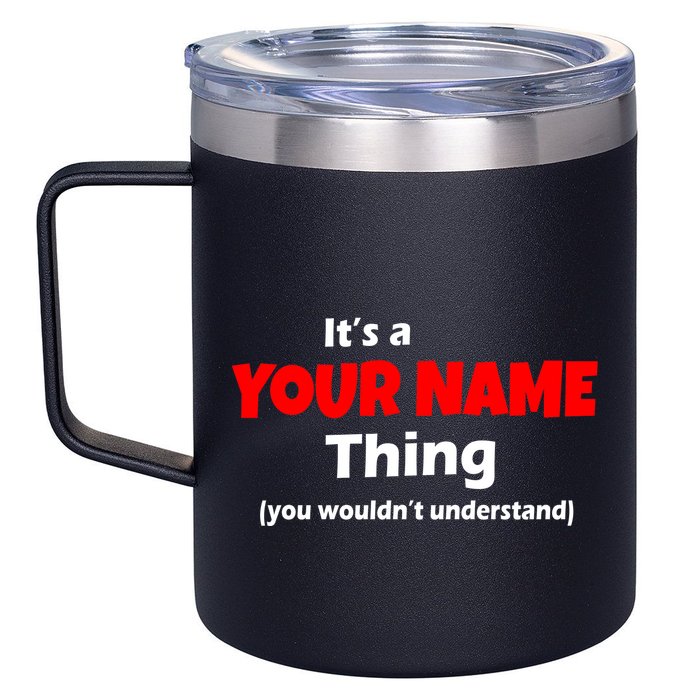 Personalized Funny You Wouldn't Understand Custom Name 12oz Stainless Steel Coffee Mug