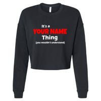 Personalized Funny You Wouldn't Understand Custom Name Cropped Pullover Crew