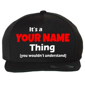 Personalized Funny You Wouldn't Understand Custom Name Wool Snapback Cap