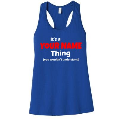 Personalized Funny You Wouldn't Understand Custom Name Women's Racerback Tank