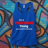 Personalized Funny You Wouldn't Understand Custom Name Womens Tank Top