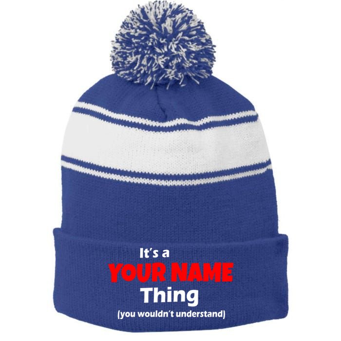 Personalized Funny You Wouldn't Understand Custom Name Stripe Pom Pom Beanie