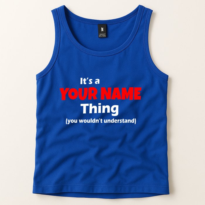 Personalized Funny You Wouldn't Understand Custom Name Tank Top