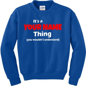 Personalized Funny You Wouldn't Understand Custom Name Kids Sweatshirt