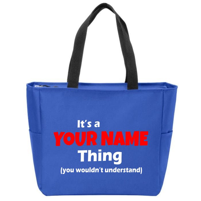 Personalized Funny You Wouldn't Understand Custom Name Zip Tote Bag