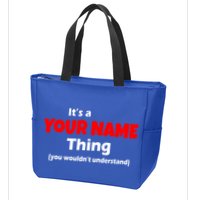 Personalized Funny You Wouldn't Understand Custom Name Zip Tote Bag