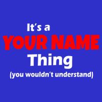 Personalized Funny You Wouldn't Understand Custom Name Zip Tote Bag