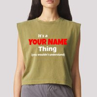 Personalized Funny You Wouldn't Understand Custom Name Garment-Dyed Women's Muscle Tee