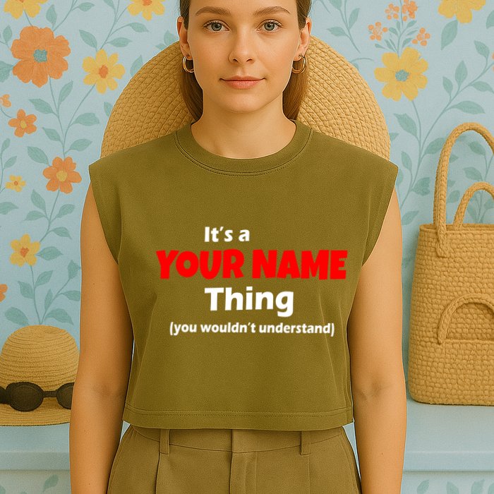 Personalized Funny You Wouldn't Understand Custom Name Garment-Dyed Women's Muscle Tee