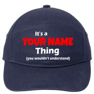 Personalized Funny You Wouldn't Understand Custom Name 7-Panel Snapback Hat