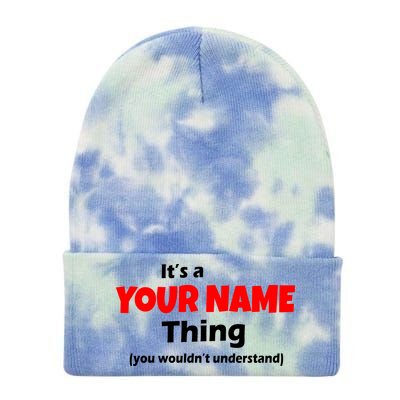 Personalized Funny You Wouldn't Understand Custom Name Tie Dye 12in Knit Beanie