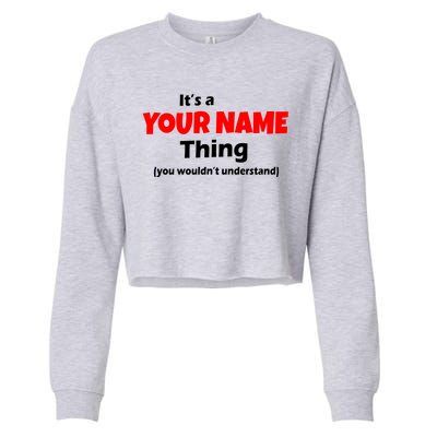 Personalized Funny You Wouldn't Understand Custom Name Cropped Pullover Crew