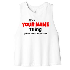 Personalized Funny You Wouldn't Understand Custom Name Women's Racerback Cropped Tank