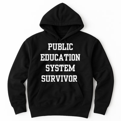 Public Education System Survivor Hoodie