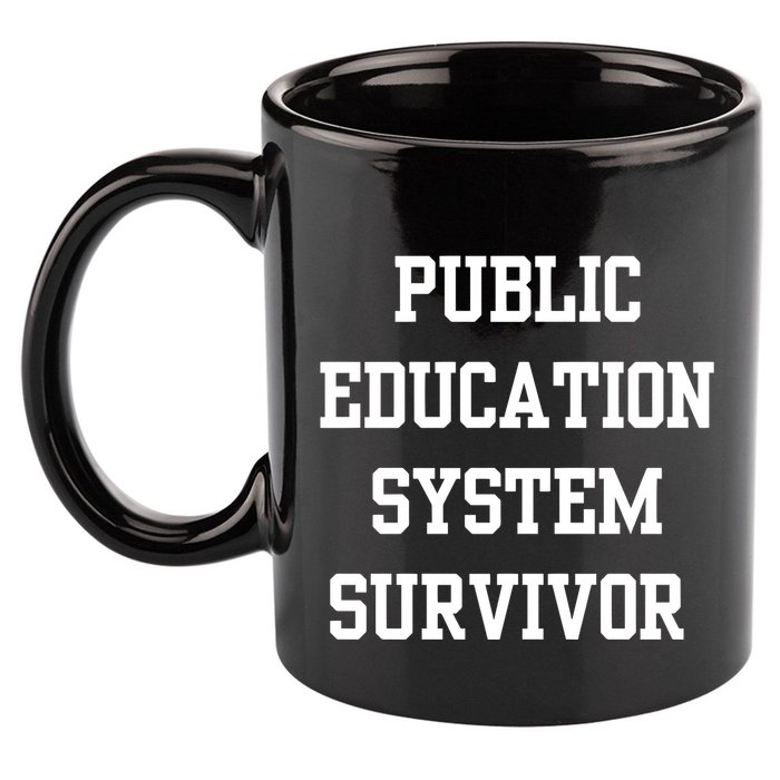 Public Education System Survivor 11oz C Handle Ceramic Mug