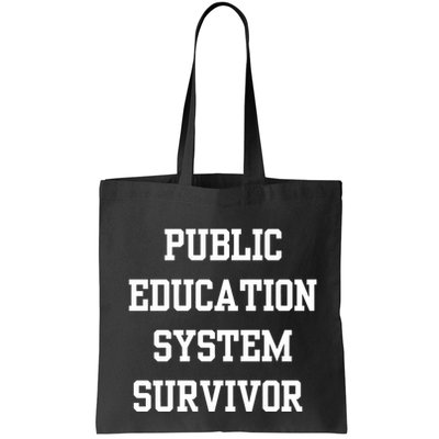 Public Education System Survivor Bag