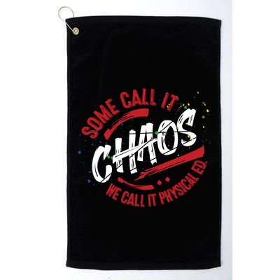 P E School Gift Physical Education Teacher Gift Chaos Gift Golf Towel