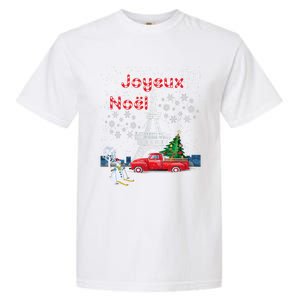 Paris Eiffel Tower Christmas Tree Red Truck Joyeux Noël Gift Garment-Dyed Heavyweight T-Shirt