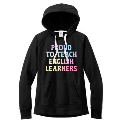 Proud Esl Teacher English As A Second Language Teacher Gift Women's Fleece Hoodie