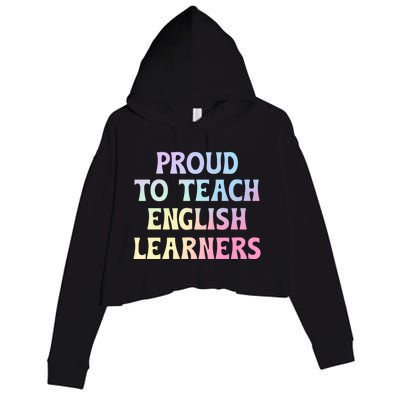 Proud Esl Teacher English As A Second Language Teacher Gift Crop Fleece Hoodie