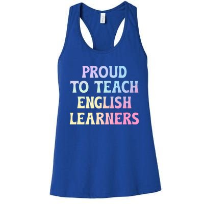 Proud Esl Teacher English As A Second Language Teacher Gift Women's Racerback Tank