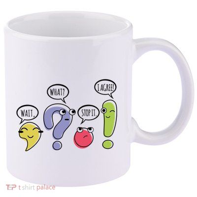 Punctuation English Teacher Gift Wait What Stop It 11oz C Handle Ceramic Mug