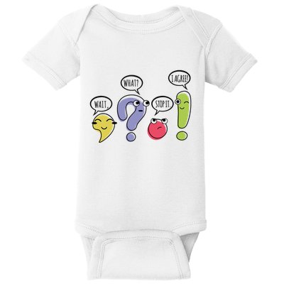 Punctuation English Teacher Gift Wait What Stop It Baby Bodysuit